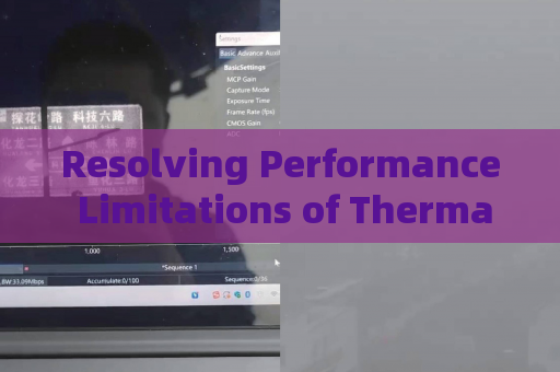 Resolving Performance Limitations of Thermal Imagers in Tint and Smoke Penetration Missions