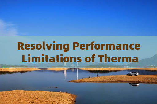 Resolving Performance Limitations of Thermal Imagers in Tint and Smoke Penetration Missions