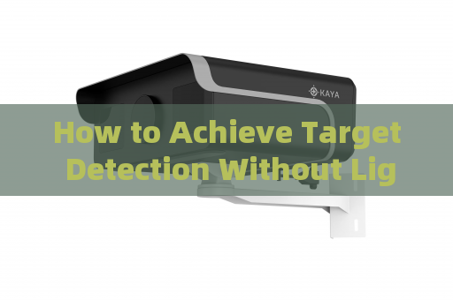 How to Achieve Target Detection Without Light Emission in Total Darkness with Zero-Light Imaging