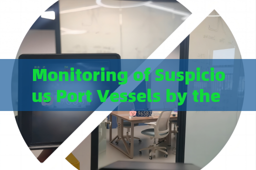 Monitoring of Suspicious Port Vessels by the Penetration Imager in Strong Backlight Overexposure Conditions with Strong Light Suppression Imaging