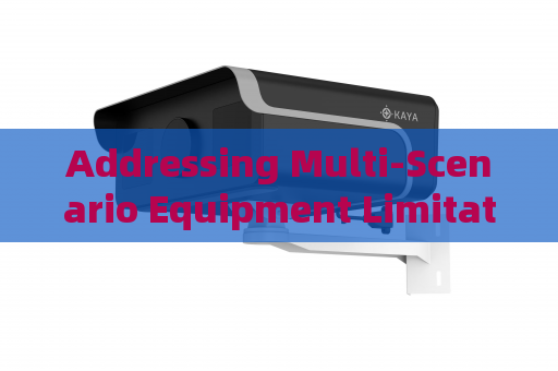 Addressing Multi-Scenario Equipment Limitations for Border Patrol,SWAT Raids and Fire Rescue