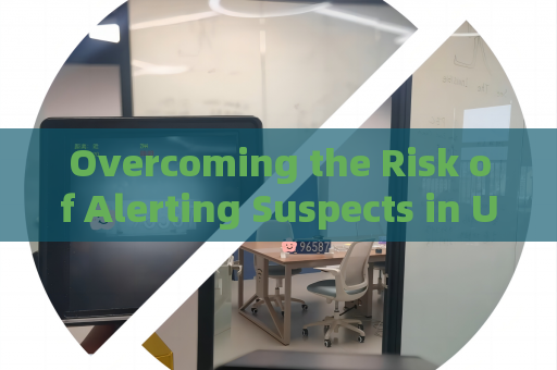Overcoming the Risk of Alerting Suspects in Ultra-Long-Range Covert Reconnaissance